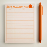 Going at My Own Pace Notepad