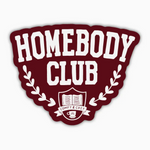 Homebody Club Sticker