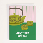 Miss You Best Tea