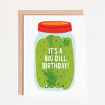 Big Dill Birthday