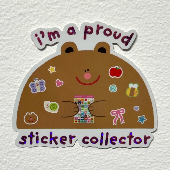 Proud Sticker Collector Sticker