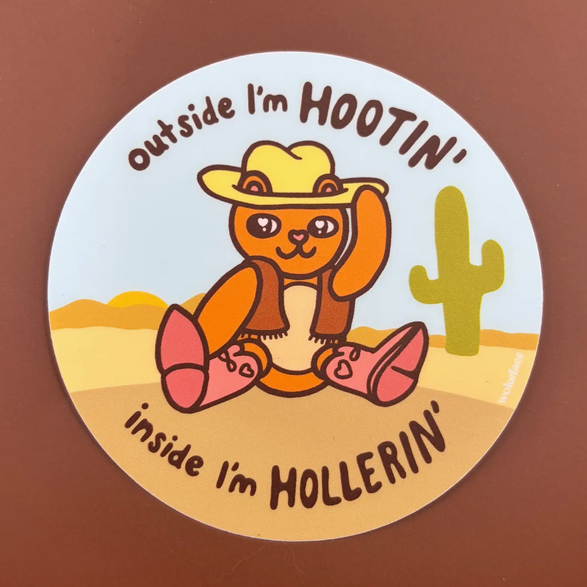 Hootin' Hollerin' Sticker