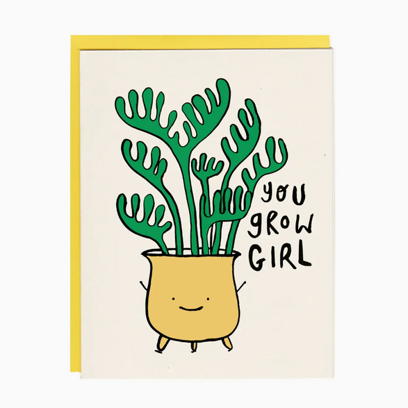 You Grow Girl