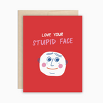 Stupid Face Anniversary