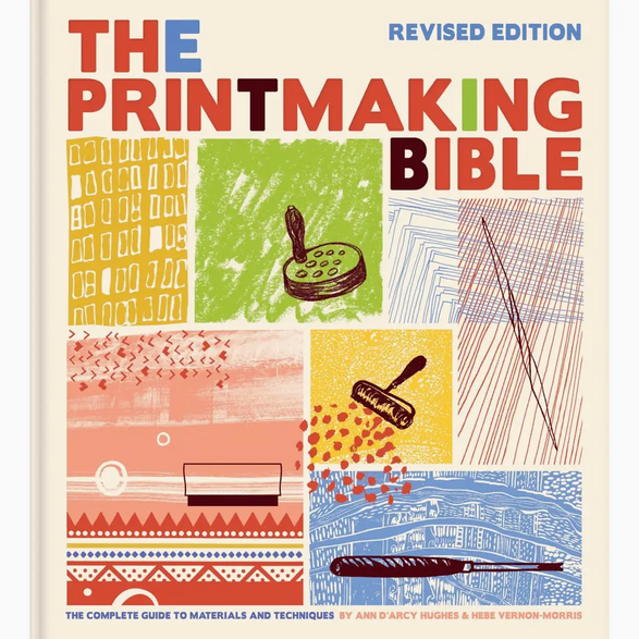 Printmaking Bible