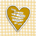 A Good Day to be Proud