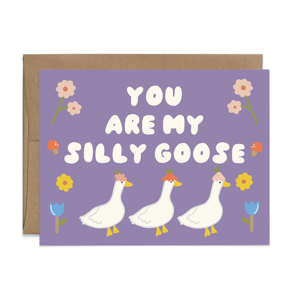 My Silly Goose Greeting Card