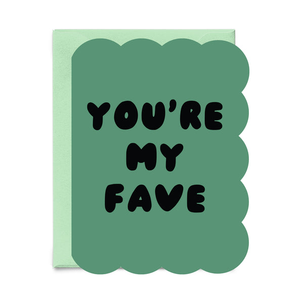 You're My Fave Green