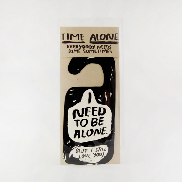 Reversible Door Hanger: Alone Time