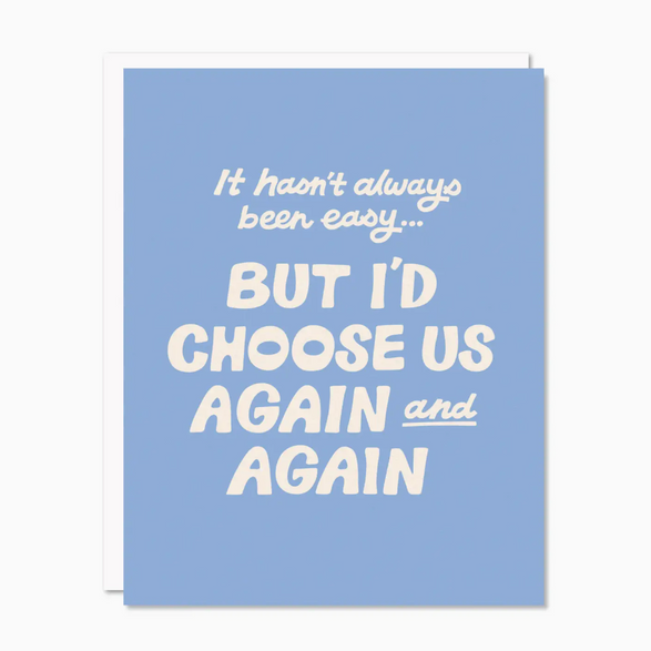 Choose Us Again and Again