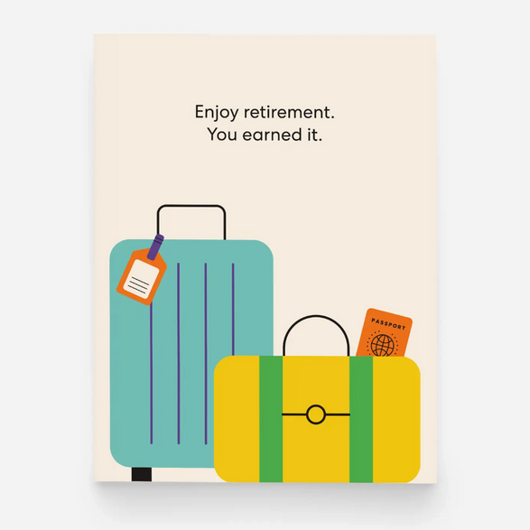 Enjoy Retirement Luggage
