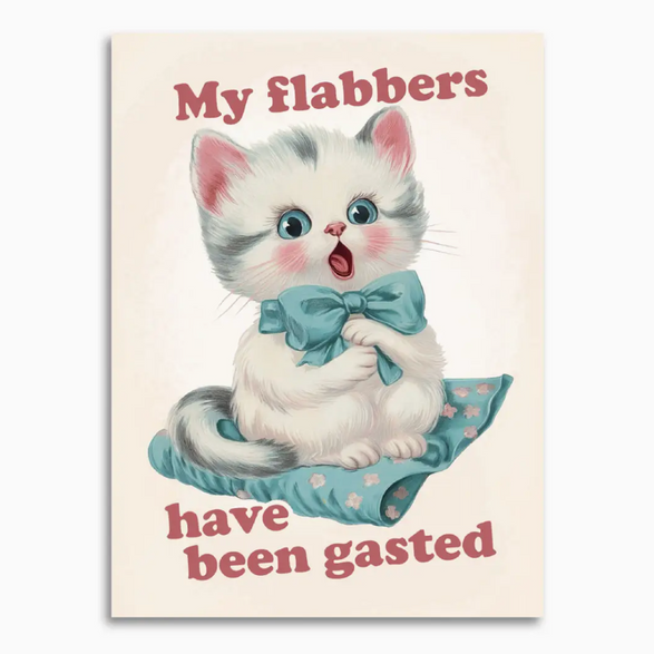 My Flabbers have been Gasted