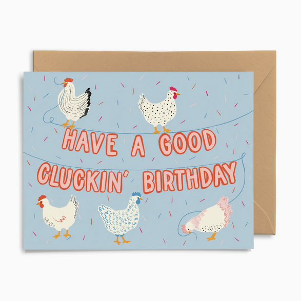 Good Cluckin' Birthday