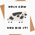 Holy Cow You Did It!