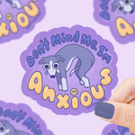 I'm Anxious Dog Sticker