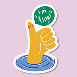 I'm Fine Sticker
