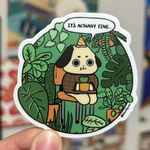 It's Actually Fine Plant Sticker