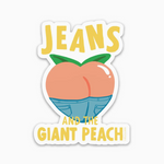 Jeans and the Giant Peach Sticker