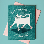 Just Skatin' By Cat