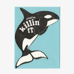 Killin' It Killer Whale