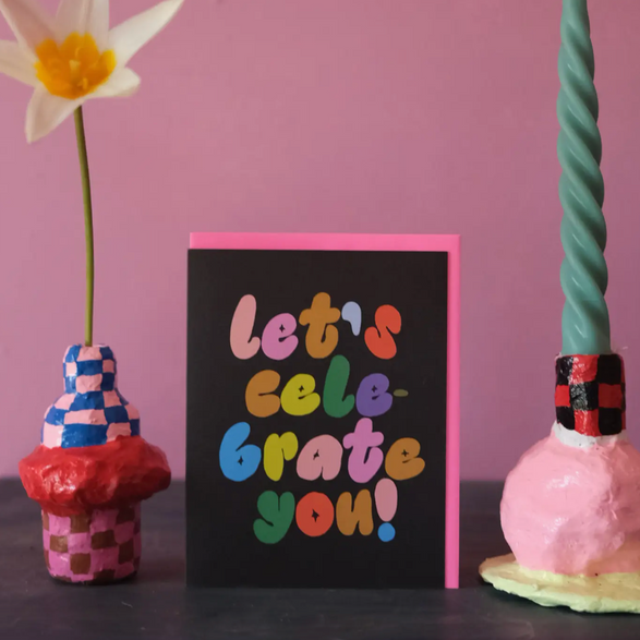 Let's Celebrate You
