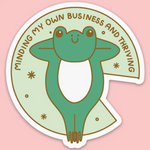 Minding My Own Business Sticker