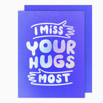 Miss Your Hugs