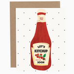 Miss You Ketchup