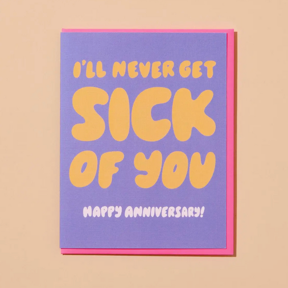Never Sick of You Anniversary