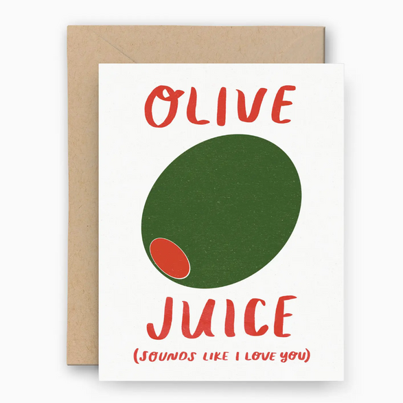 Olive Juice Love You