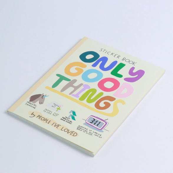 Only Good Things Sticker Book
