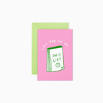Shit List Mini Card