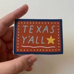 Texas Y'all Sticker
