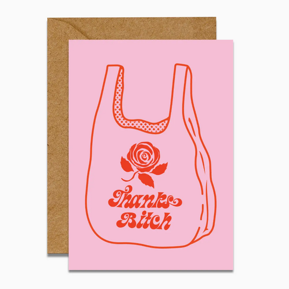 Thanks Bitch Mini Card