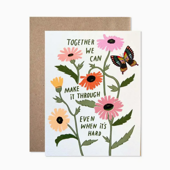 Make It Through Together