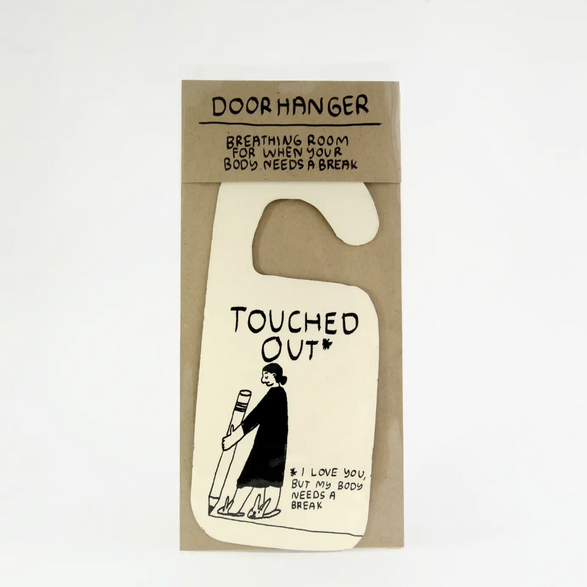 Reversible Door Hanger: Touched Out