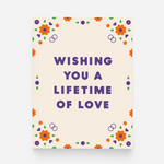 Wishing You A Lifetime of Love