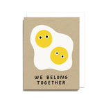 We Belong Together Eggs