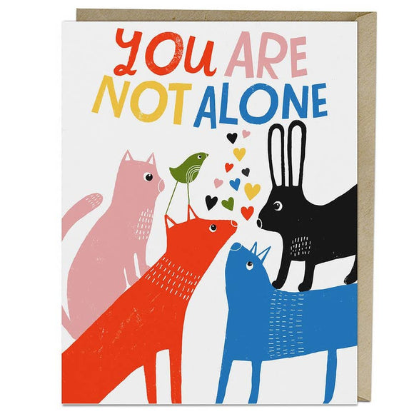 You Are Not Alone