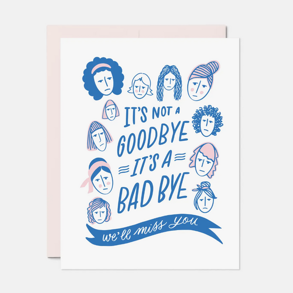 Goodbye Bad Bye