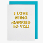 I Love Being Married