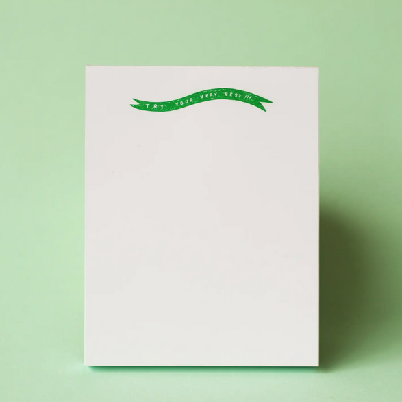 Try Your Very Best Notepad